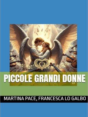 cover image of PICCOLE GRANDI DONNE